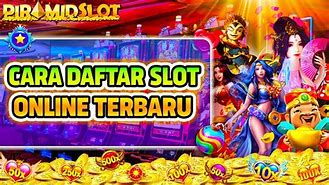 Cara Daftar Slot Online Kode Referensi